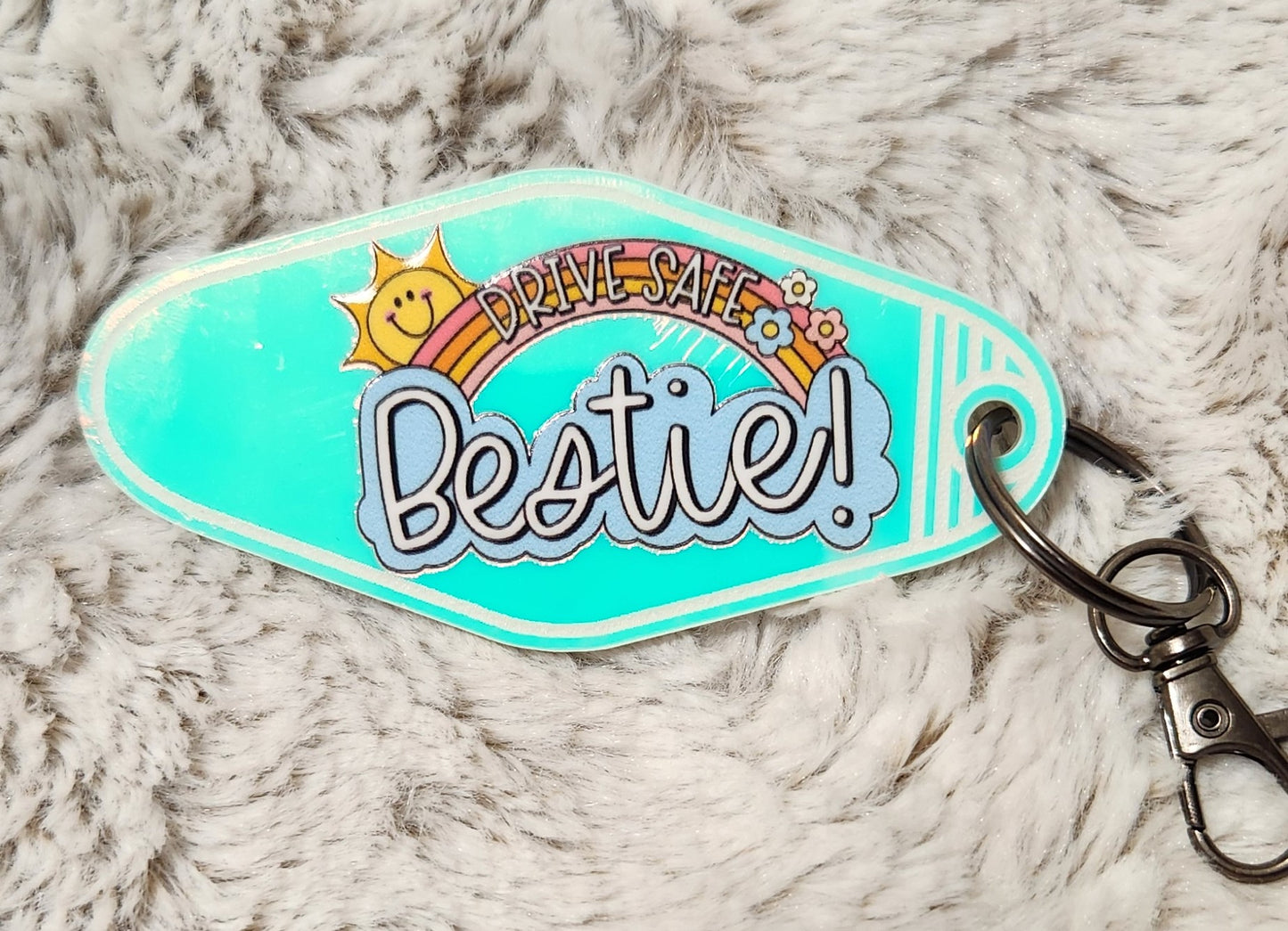 Drive Safe Bestie! Keychain