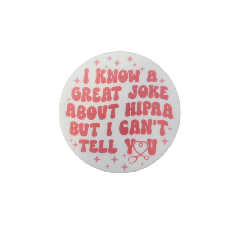 I Know A Great Joke About Hippa But I Can't Tell You Badge Reel, Interchangeable Badge Reel Topper, Cute Retractable Badge Reel ID Holder for Nurse, Student, RT