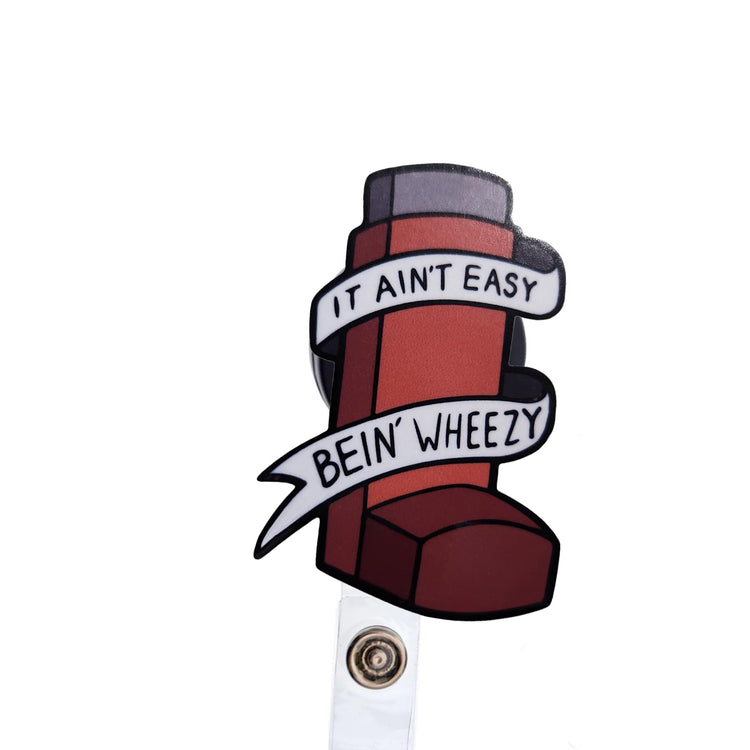 It Ain't Easy Being Wheezy Badge Reel, Interchangeable Badge Reel Topper, Cute Retractable Badge Reel ID Holder for Nurse, Student, RT