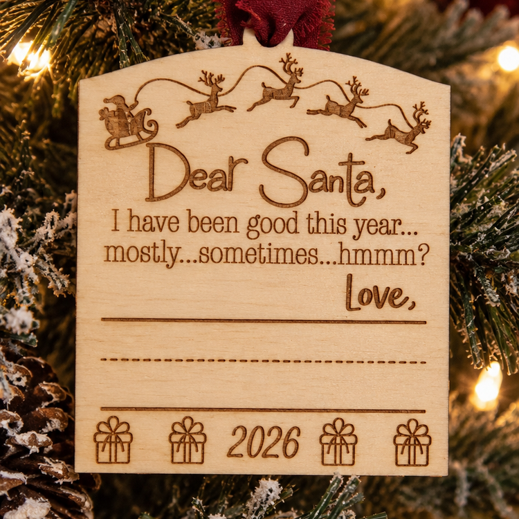 Dear Santa Christmas Ornament, Hand Written Wooden Keepsake, Handmade in Florida