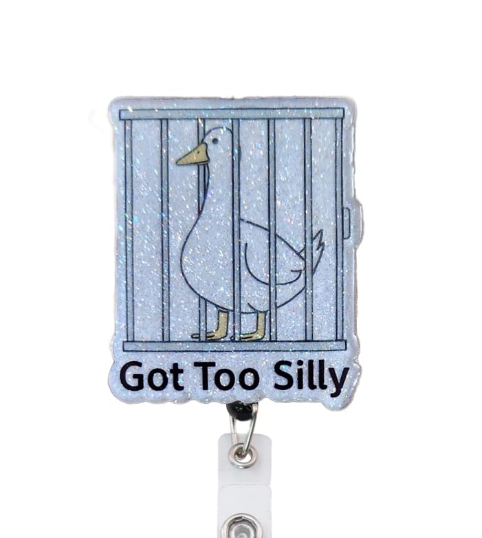 Got Too Silly Cute Glittery Goose in Jail Badge Reel, Interchangeable Badge Reel Topper, Retractable Badge Reel ID Holder For Nurse, Student, RN