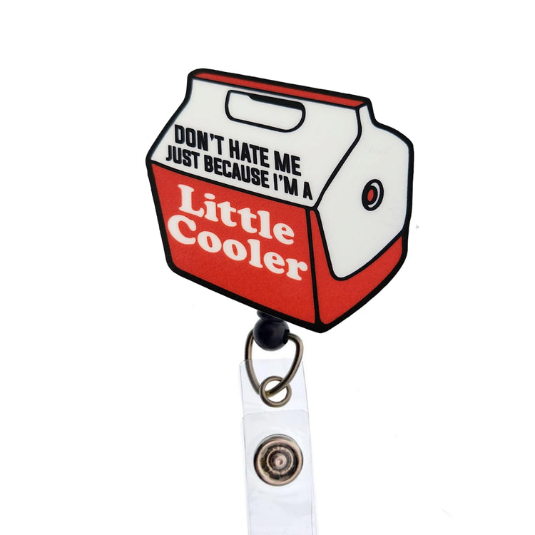 Don't Hate Me Just Because I'm A Little Cooler Badge Reel, Interchangeable Badge Reel Topper, Cute Retractable Badge Reel ID Holder for Nurse, Student, RN