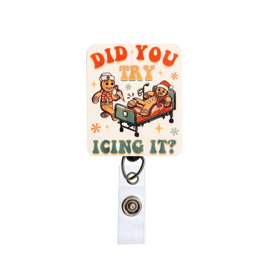 Did You Try Icing It Gingerbread Cookie Christmas Badge Reel, Interchangeable Badge Reel Topper, Cute Retractable Badge Reel ID Holder for Nurse, Student, RN