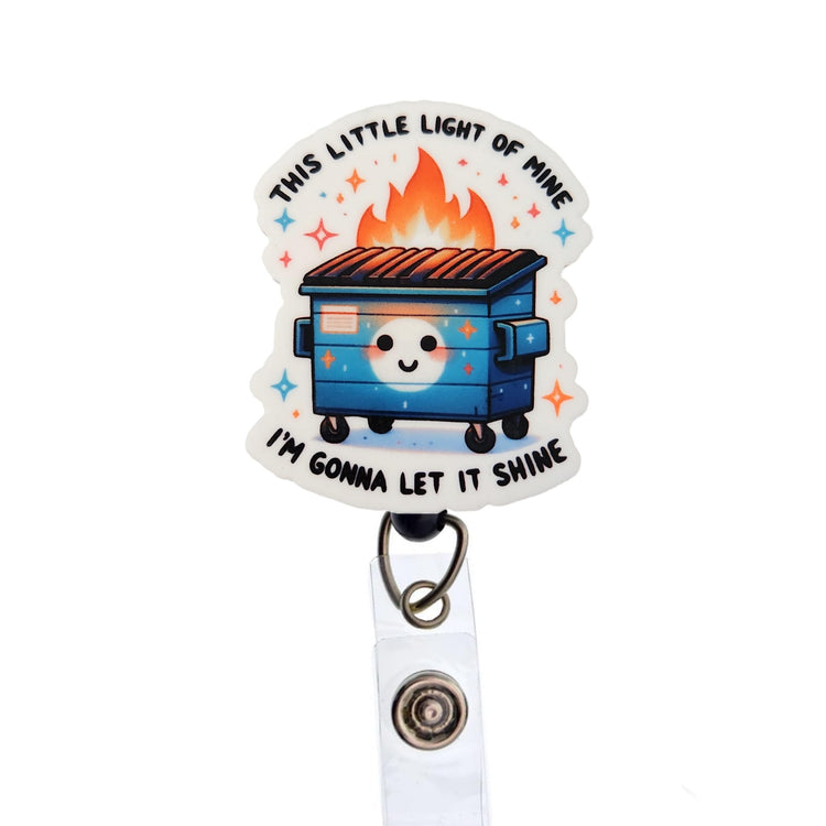 This Little Light of Mine Dumpster Fire Badge Reel, Interchangeable Badge Reel Topper, Cute Retractable Badge Reel ID Holder for Nurse, Student, RN