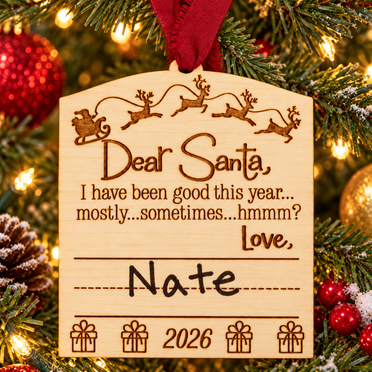 Dear Santa Christmas Ornament, Hand Written Wooden Keepsake, Handmade in Florida