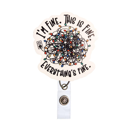 I'm Fine. This is Fine. Everything's Fine Christmas Badge Reel, Interchangeable Badge Reel Topper, Cute Retractable Badge Reel ID Holder for Nurse, Student, RN