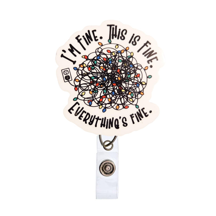 I'm Fine. This is Fine. Everything's Fine Christmas Badge Reel, Interchangeable Badge Reel Topper, Cute Retractable Badge Reel ID Holder for Nurse, Student, RN