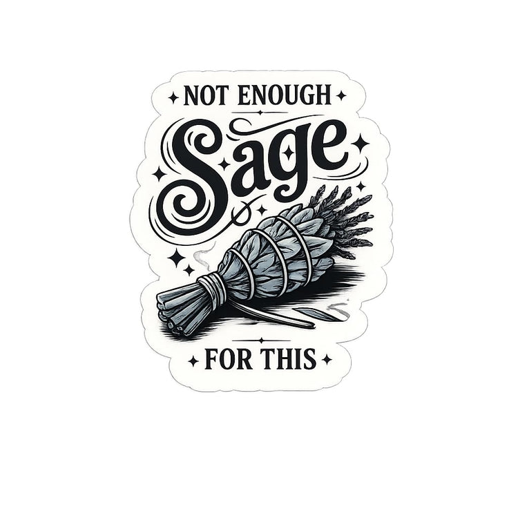 Not Enough Sage for This Badge Reel Topper, Interchangeable Badge Reel for Nurse, Teacher, Office