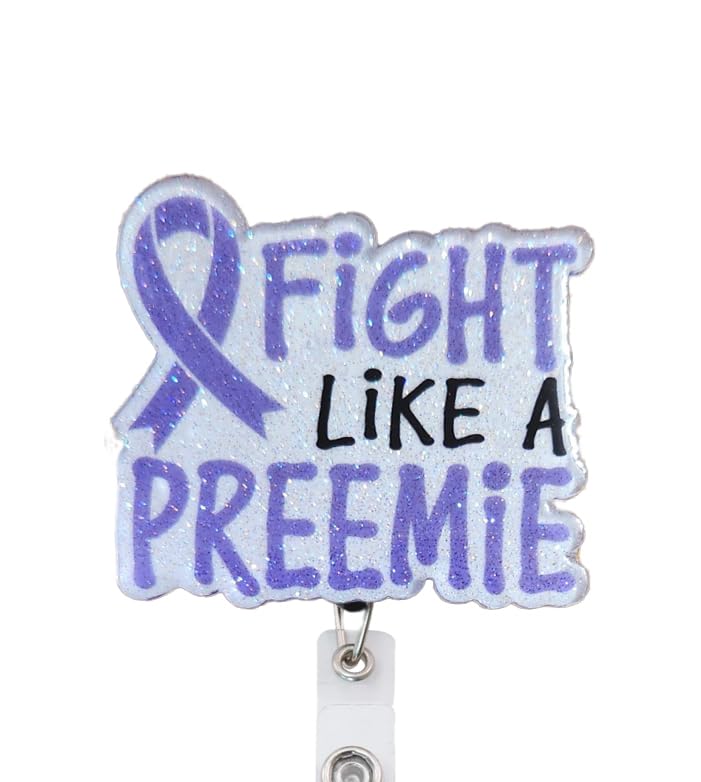 Fight Like A Preemie Cute Glittery NICU Badge Reel Topper, Interchangeable Badge Reel Topper, Retractable Badge Reel ID Holder For Nurse, Student, RN