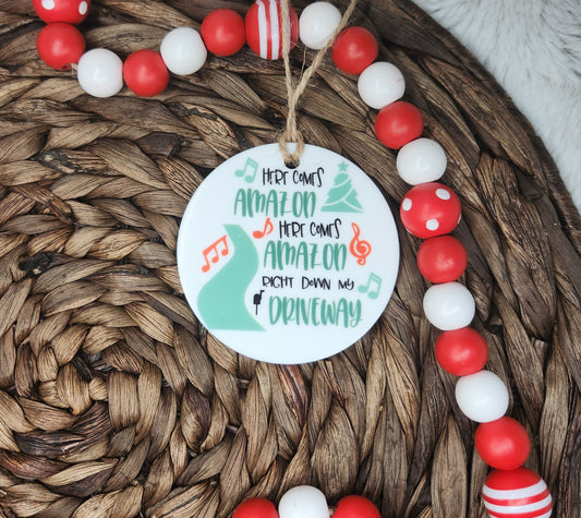 Here Comes Amazon Christmas Ornament, Handmade 3 Inch Acrylic Ornament