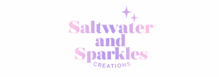 Saltwater and Sparkles Creations